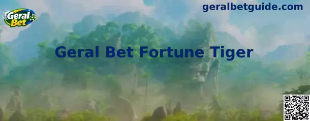 Geral Bet Fortune Tiger Guia Ilustrativo